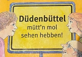 Zeichnung Ortsschild Düdenbüttel plattdeutsch&nbsp;&copy;&nbsp;Renate Kiekebusch
